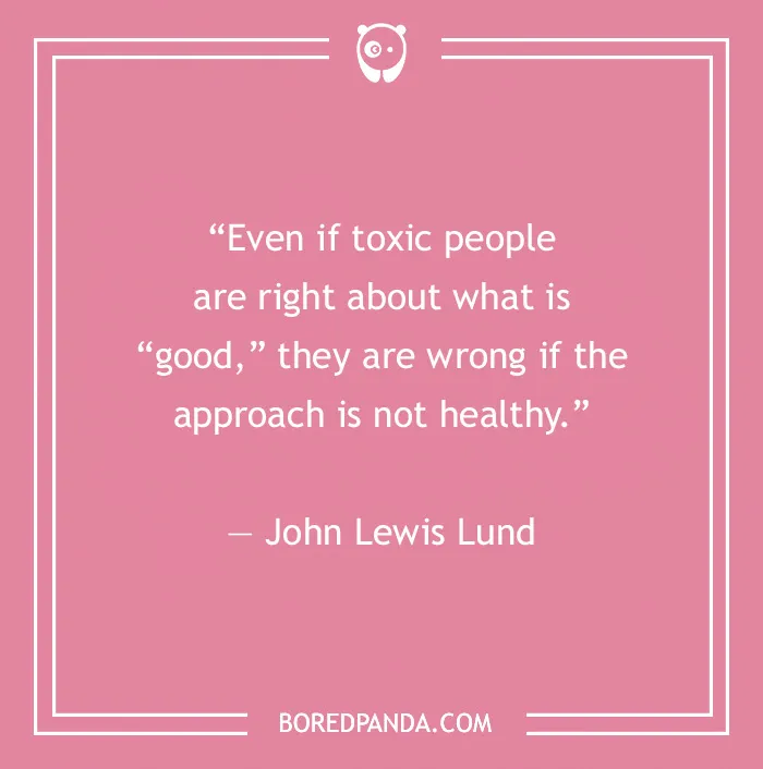 Quote on toxic relationships by John Lewis Lund on a pink background.