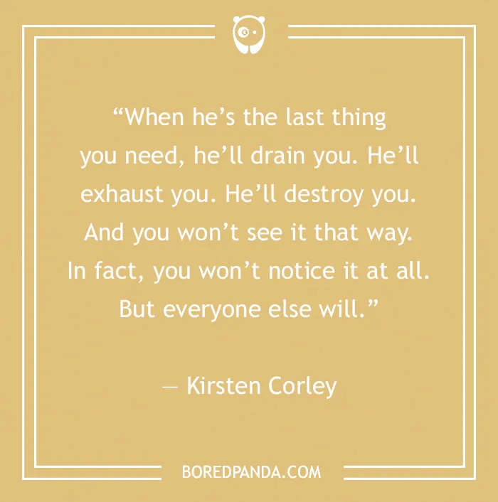 Quote about toxic relationships by Kirsten Corley on a beige background.