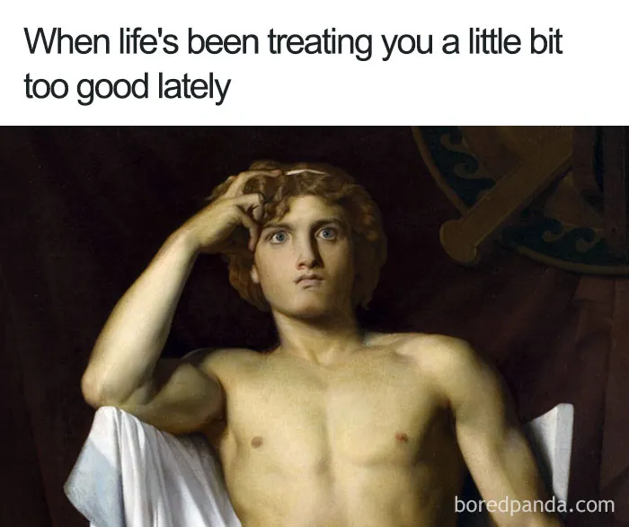 50 Paintings That Have Been Given A New Life Through Meme-Fication (New Pics)