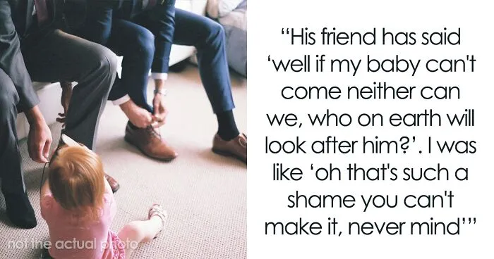 Groomsman Is Mad He Can't Bring His Baby Despite Bride Giving 2-Year Notice About Child-Free Wedding
