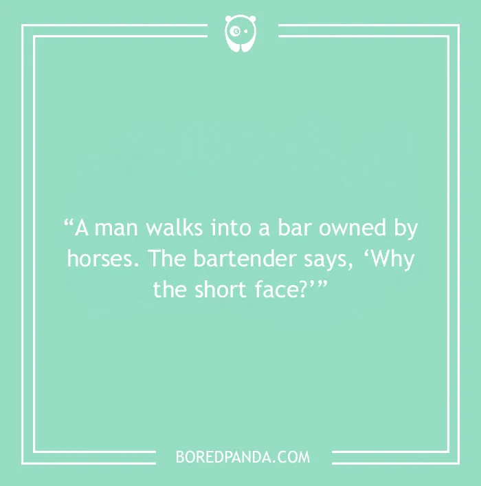 Bar joke about a bar owned by horses 