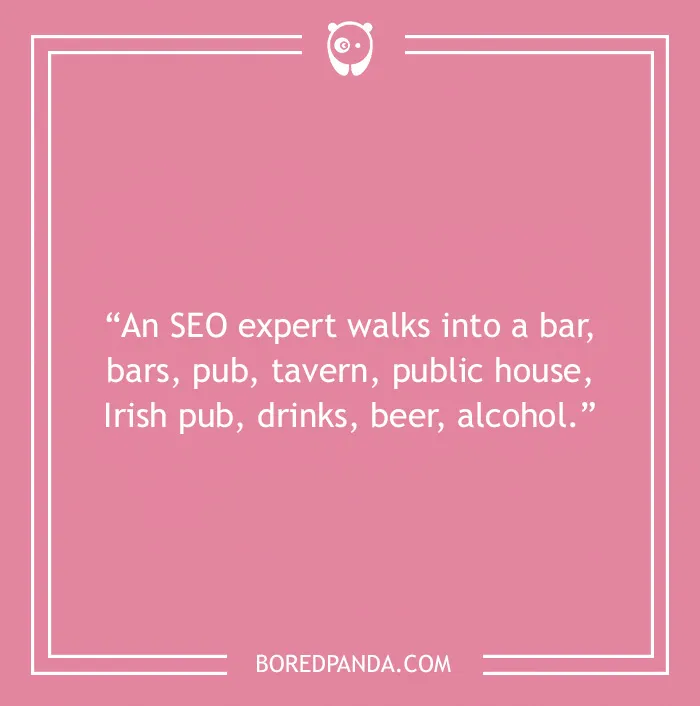 Bar joke about SEO expert walking into a bar 