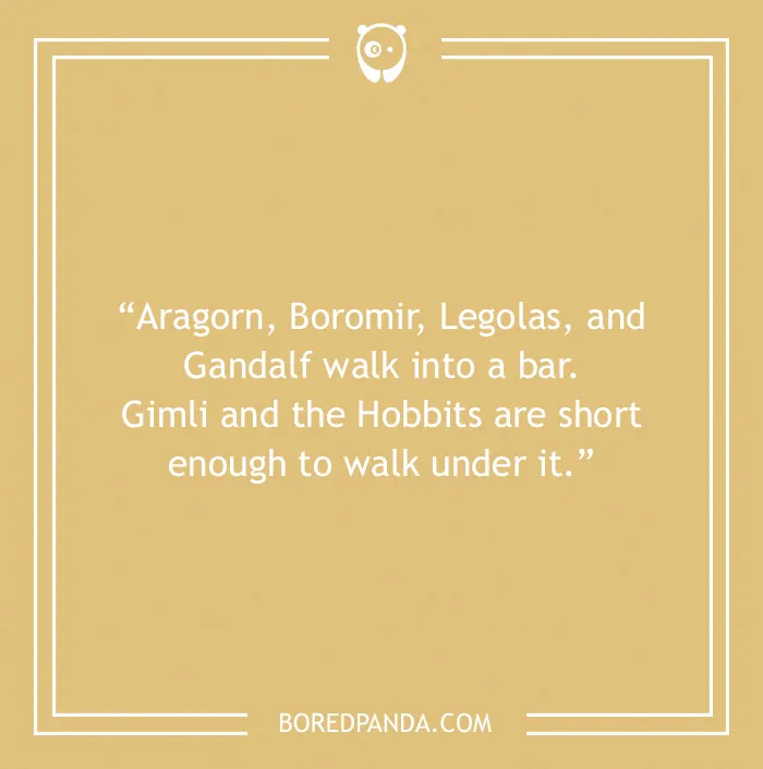 Bar joke about LOTR characters walking into a bar 