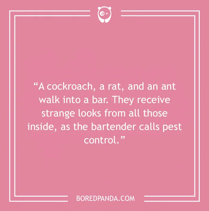 Bar joke about a cockroach, a rat, and an ant walking into a bar