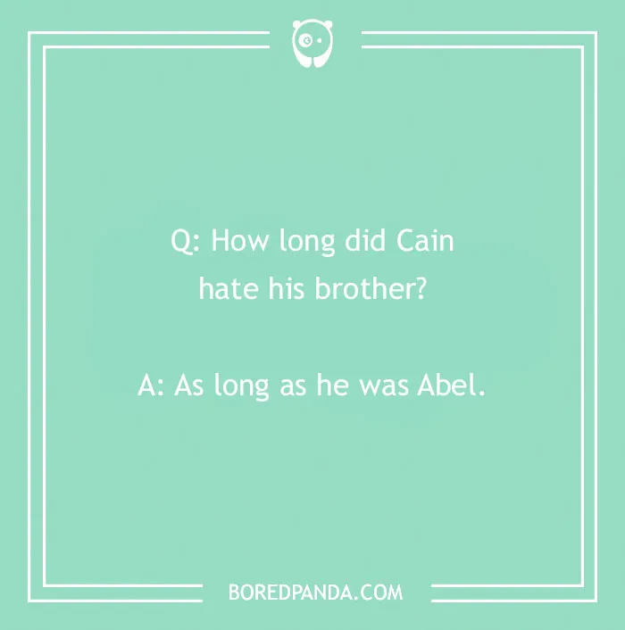 Bible joke about Cain and Abel on a green background, part of a collection of Bible jokes to lift spirits.