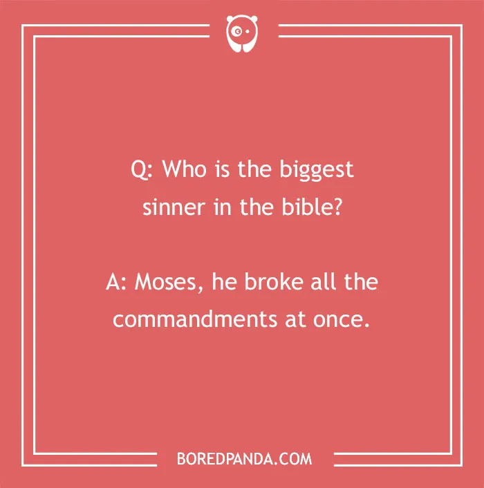 Bible joke about Moses breaking all the commandments, featured on a red background with white text.