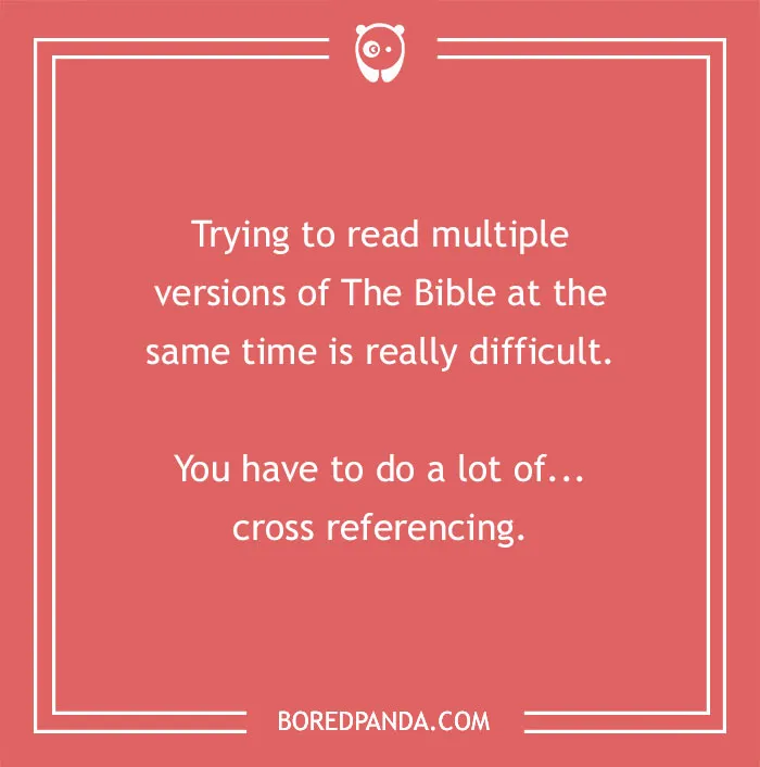 Bible joke on cross referencing multiple versions of the Bible with a humorous tone on a red background.