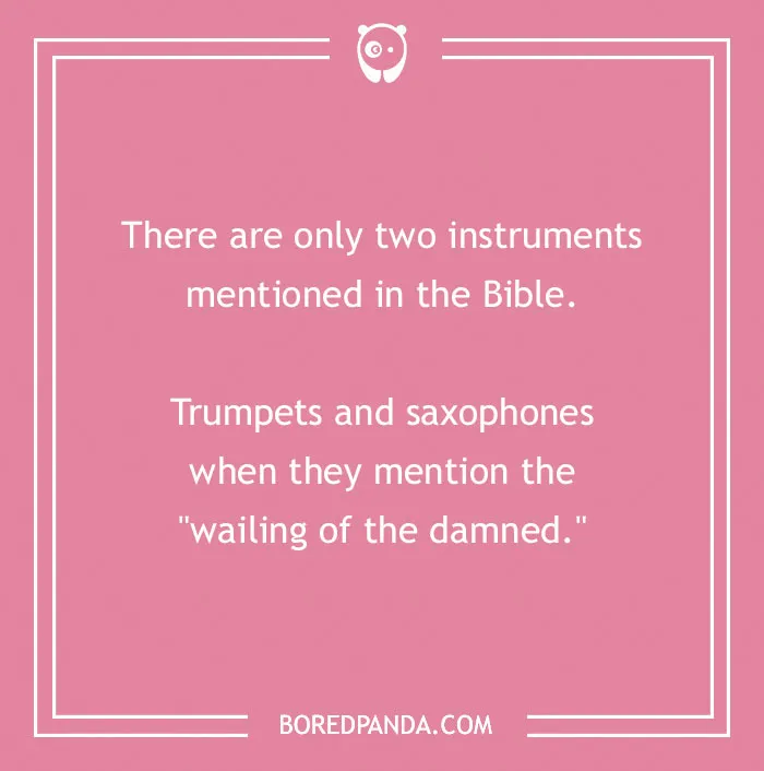 Bible jokes on instruments mentioned, including trumpets and saxophones, with a humorous twist on wailing sounds.