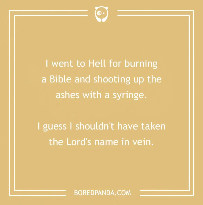 Bible jokes about burning a Bible and taking the Lord's name in vain, designed to lift your spirits.