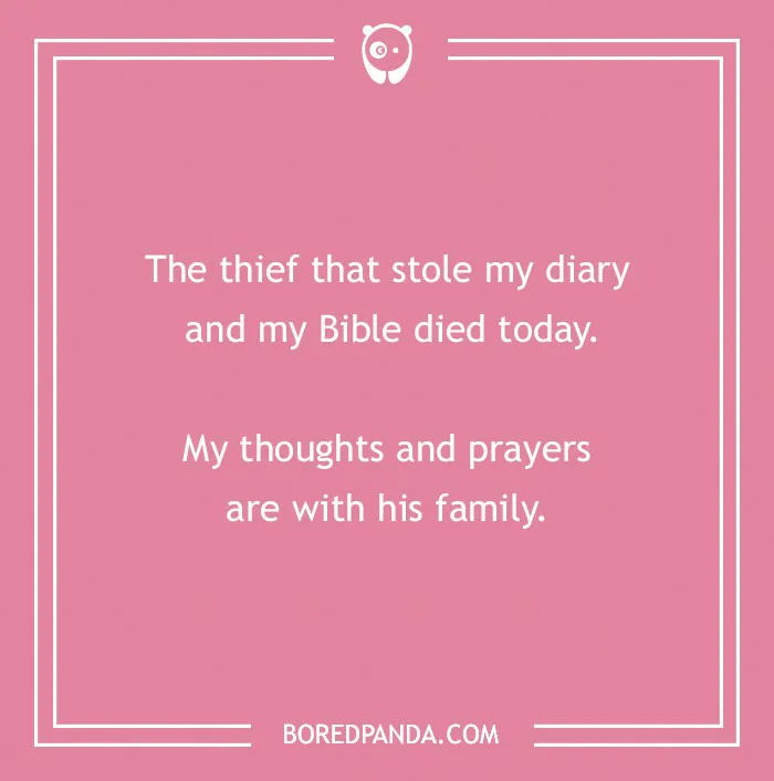 Bible joke on a pink background about a thief who stole a diary and a Bible and died today.