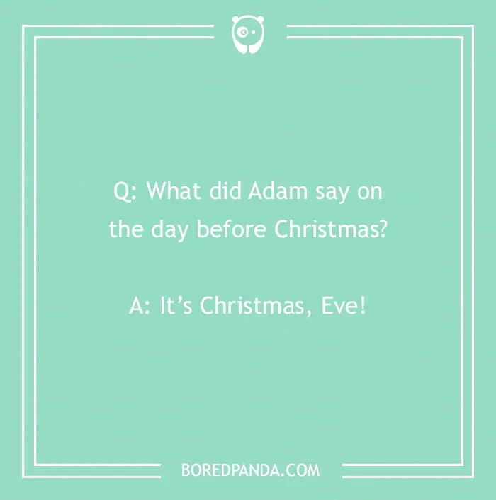 Bible joke about Adam and Eve with a Christmas pun on a green background, humor to lift your spirits.