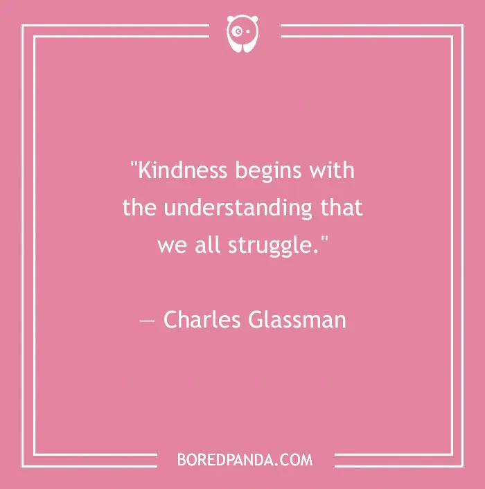 156 Compassion Quotes That Might Restore Your Faith In Humanity