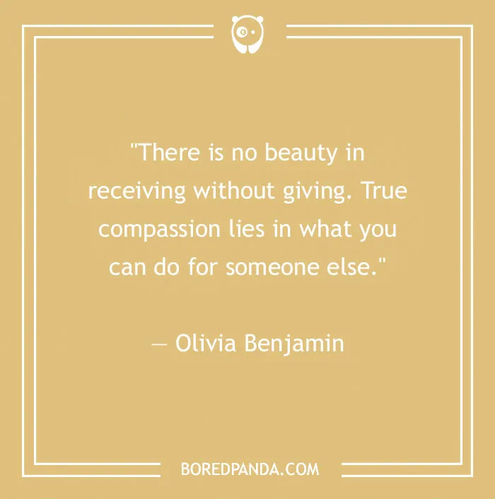 156 Compassion Quotes That Might Restore Your Faith In Humanity