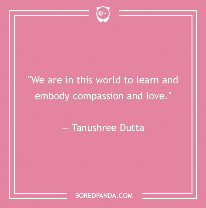 156 Compassion Quotes That Might Restore Your Faith In Humanity