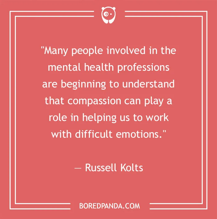 156 Compassion Quotes That Might Restore Your Faith In Humanity