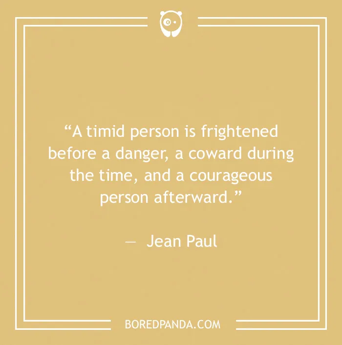  Jean Paul quote on being frighten 