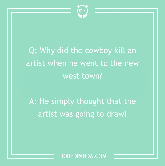 Cowboy joke text with mint green background, featuring a humorous punchline about a cowboy and an artist.