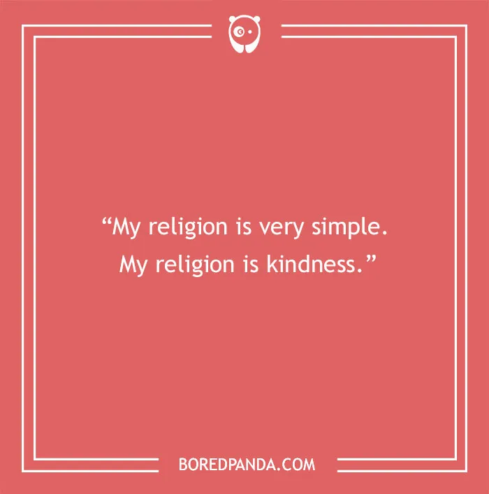 134 Inspiring Dalai Lama Quotes To Nurture And Nourish Your Soul