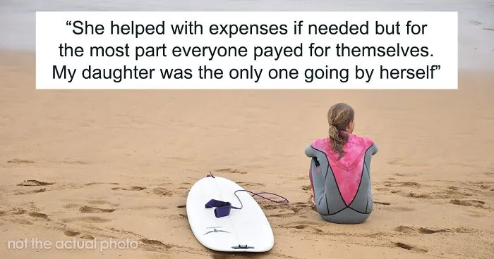 Daughter Stops Talking To Mom After She Shows No Empathy For Her Being Left Out On Family Vacation