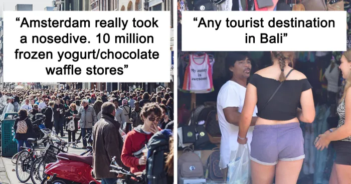 Anti-Bucket List: 35 People Share The Most Disappointing Touristy Places They've Been To