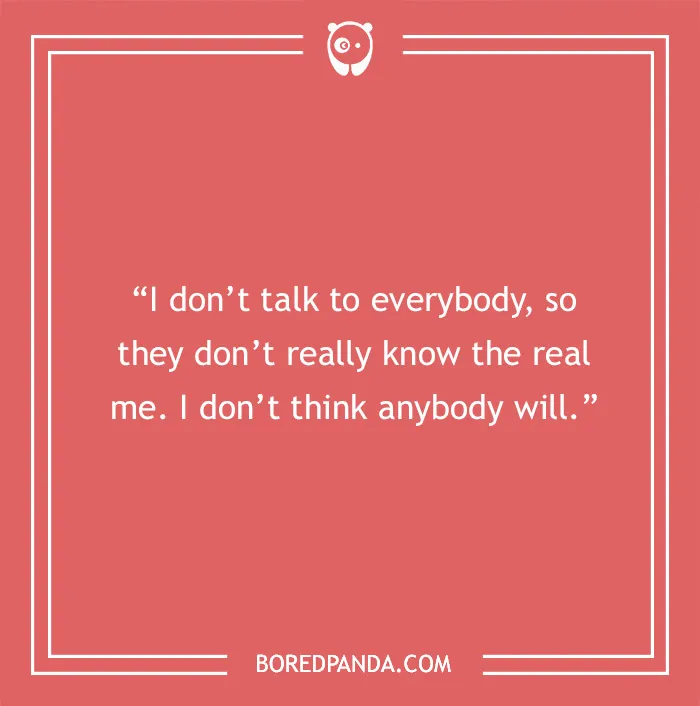 Freddie Mercury quote about not talking to everybody