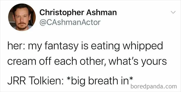 J.R.R. Tolkien meme about fantasy, featuring humorous text exchange on personal fantasies.
