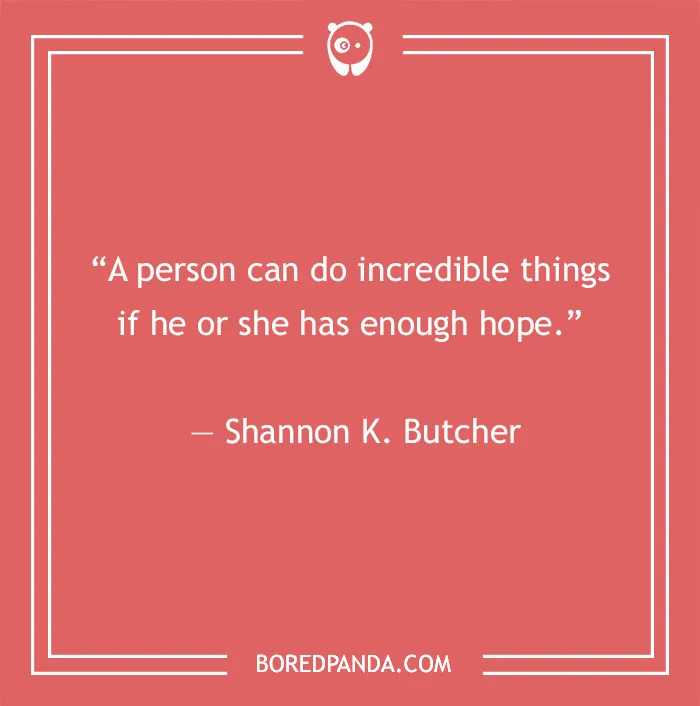 138 Hope Quotes To Get You Through This Year