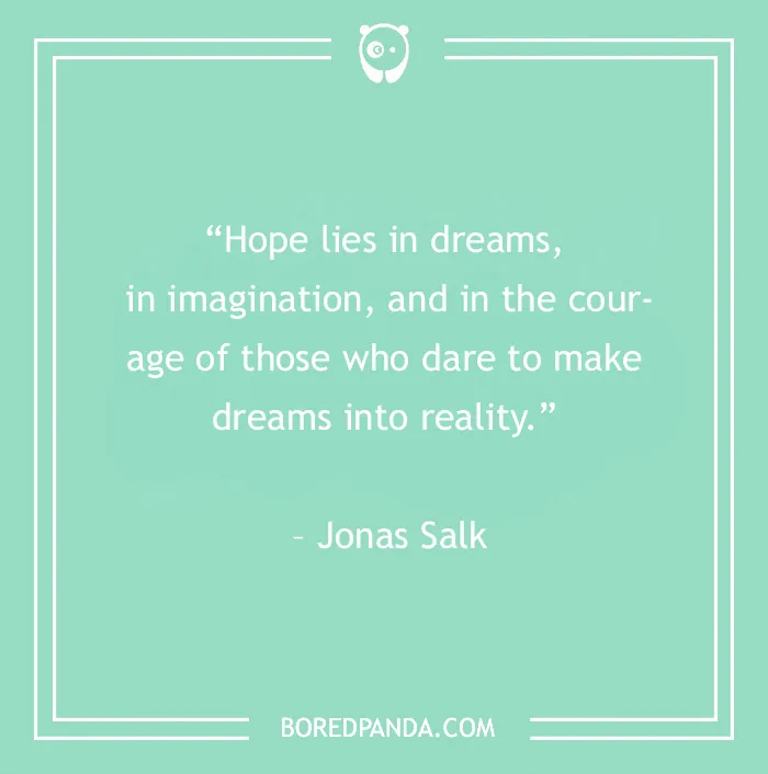 138 Hope Quotes To Get You Through This Year