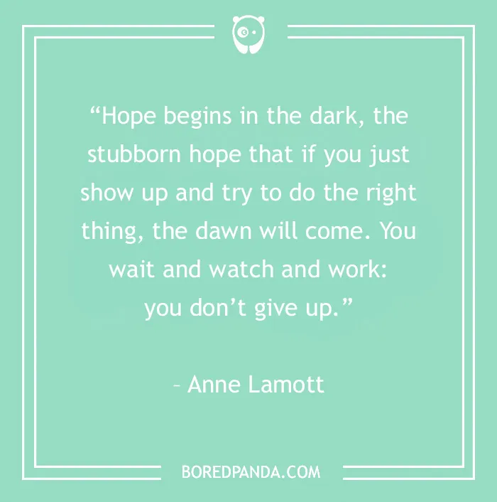 138 Hope Quotes To Get You Through This Year
