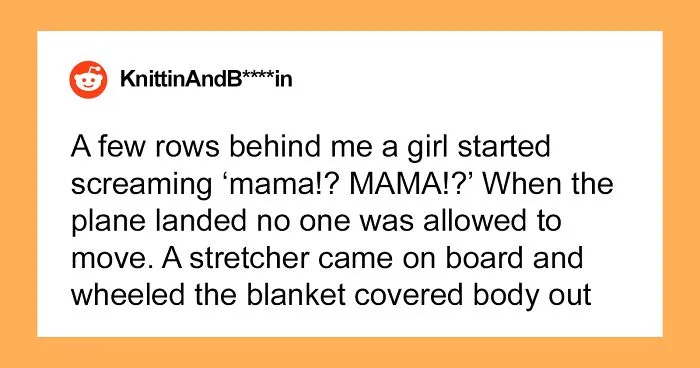 “She Was Screaming The Entire Time”: 50 Horrific Things To Have Happened On Flights