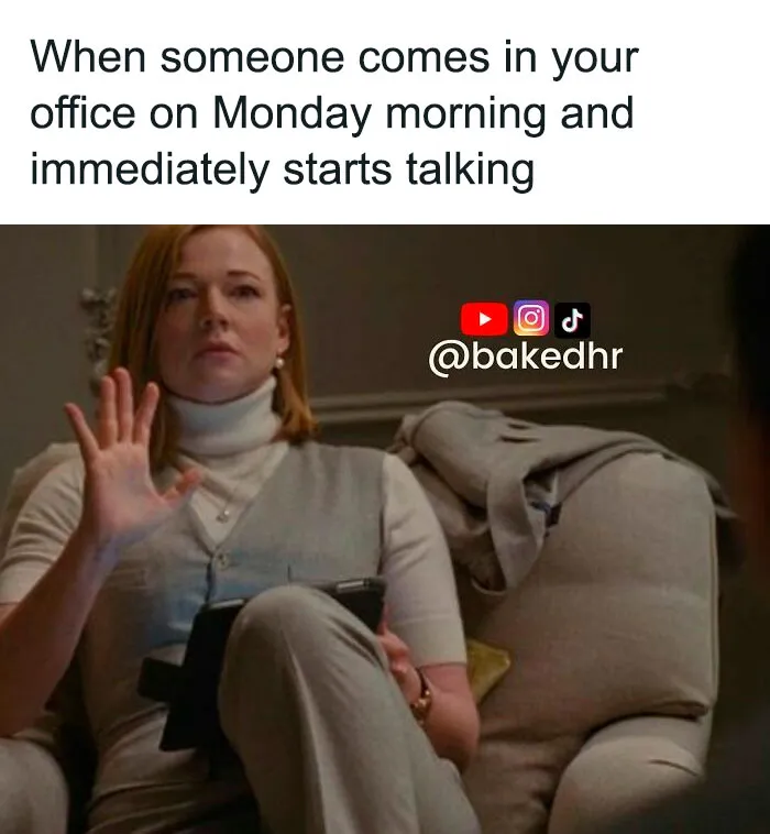 HR meme featuring a woman raising her hand, expressing Monday morning frustration humor.