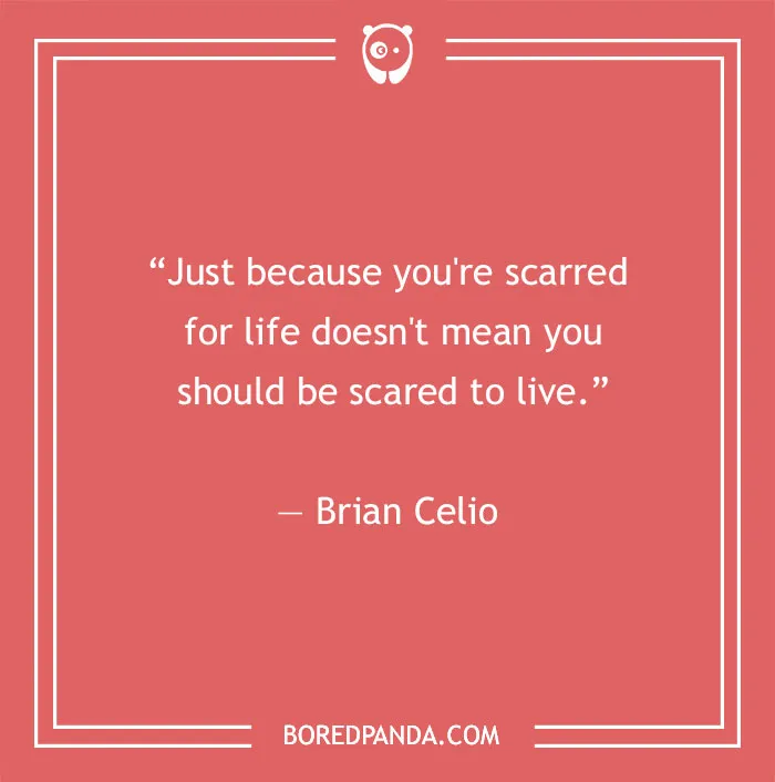 Brian Celio quote on fears