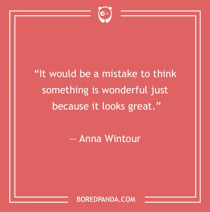 Anna Wintour about deception