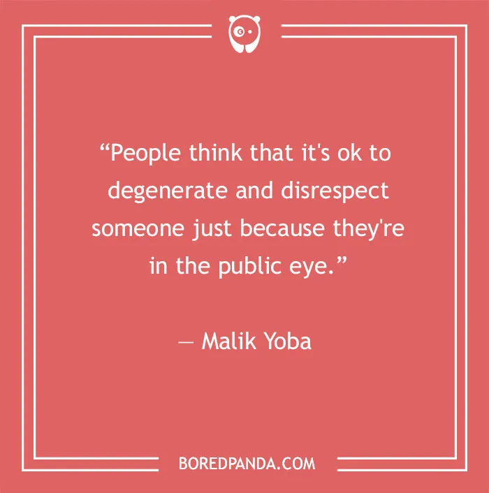 Malik Yoba quote about public people