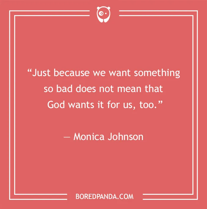  Monica Johnson quotes about wishes and God