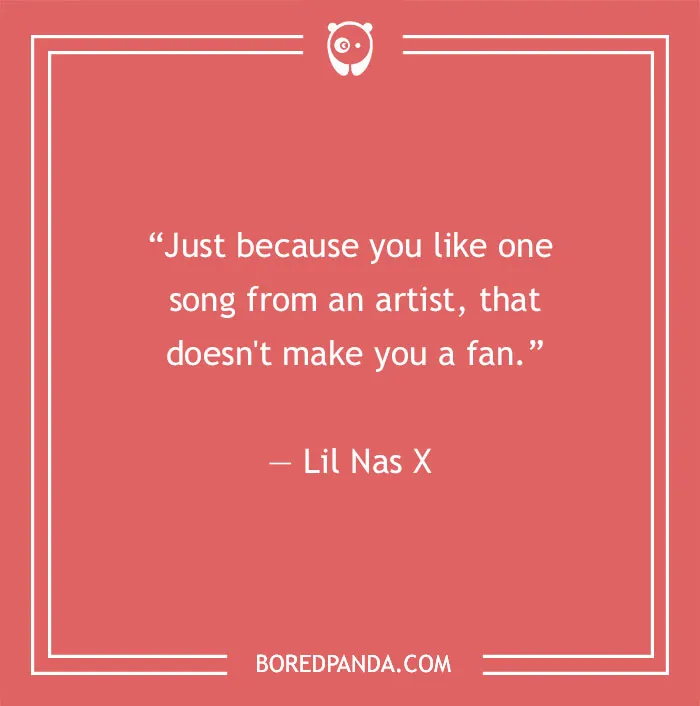 Lil Nas X quote about fan