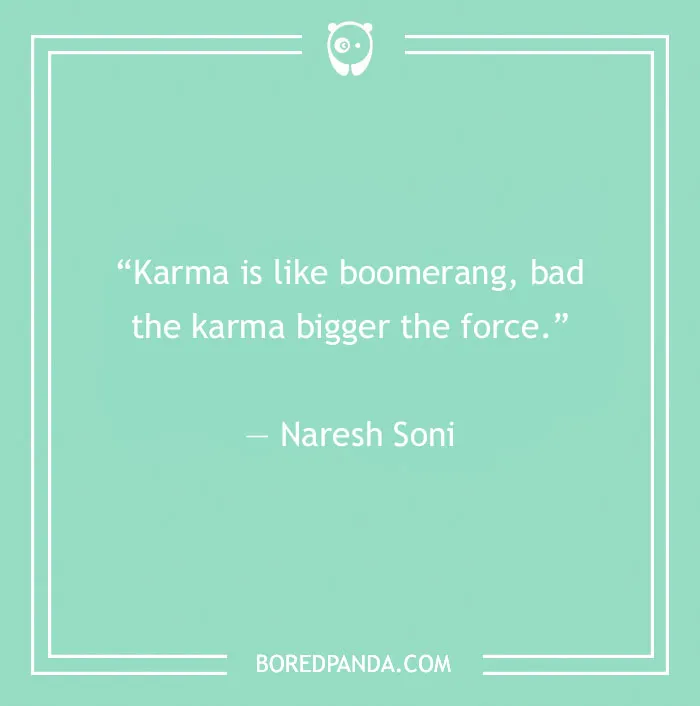 150 Karma Quotes That Will Inspire You To Be The Bigger Person
