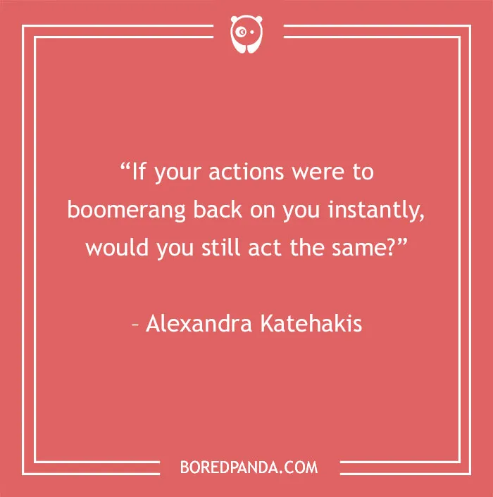 150 Karma Quotes That Will Inspire You To Be The Bigger Person