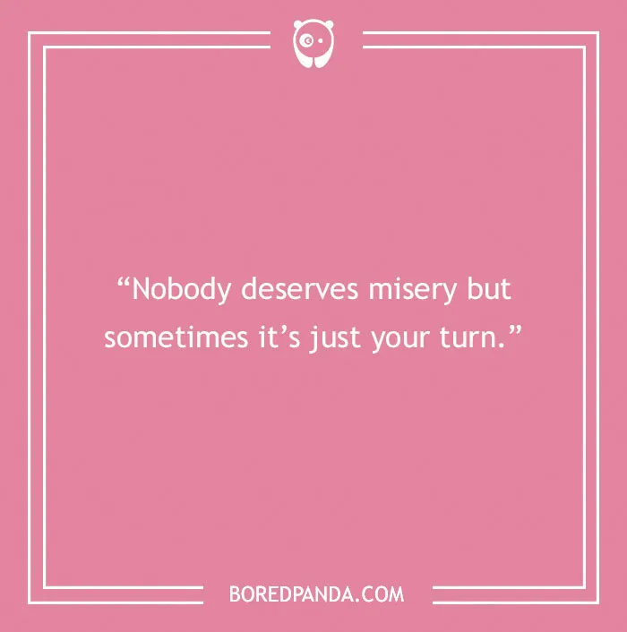 150 Karma Quotes That Will Inspire You To Be The Bigger Person