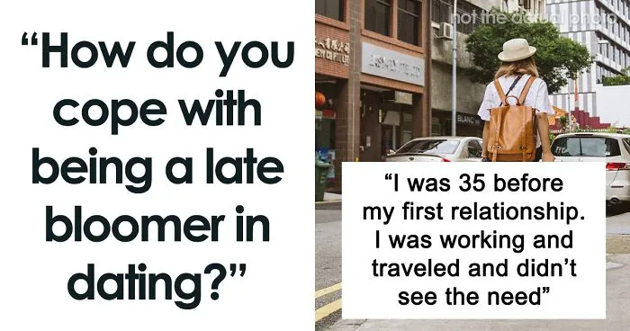 People Who Didn't Try Dating Until Later In Life Share How Their Lives Turned Out (30 Stories)