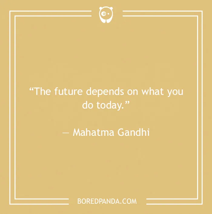 Mahatma Gandhi quote on future 