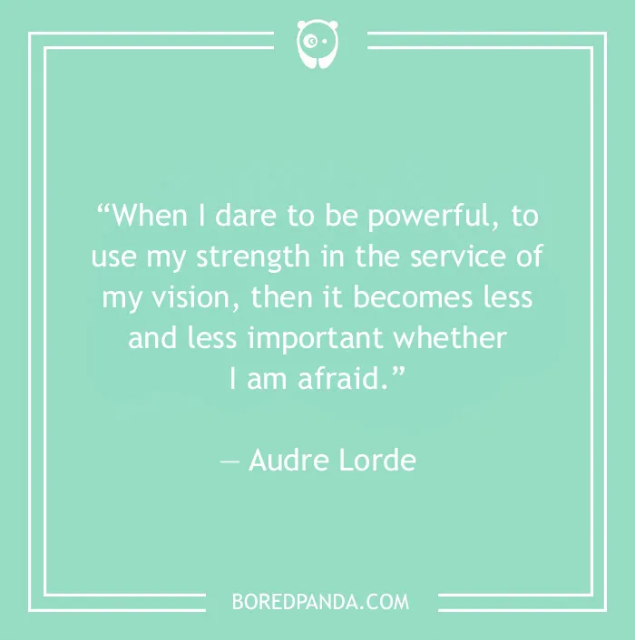 Audre Lorde quote on being strong 