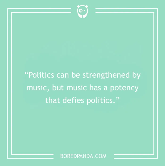 Nelson Mandela quote on politics and music 