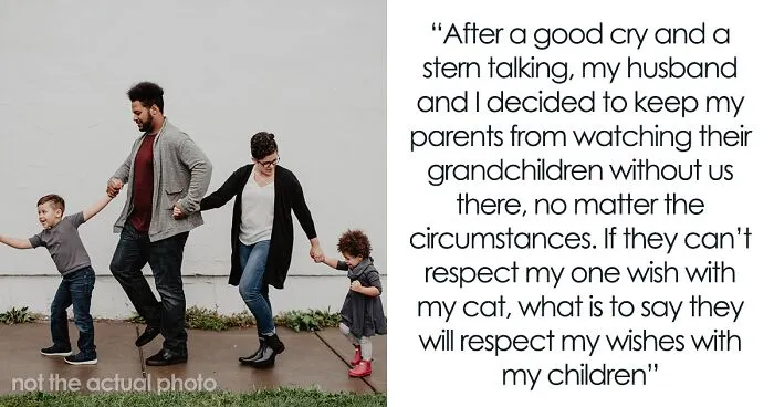 “Oh Stop… It’s Just A Cat”: Woman Bans Parents From Grandkids Following Tragic Pet Incident