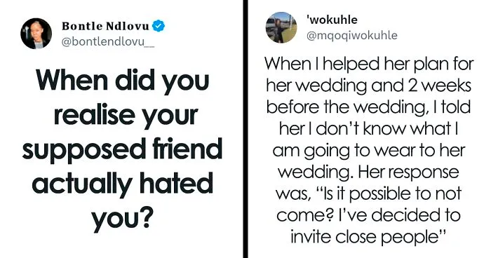 30 Heartbreaking Moments People Realized Their Friends Were Not Who They Thought They Were