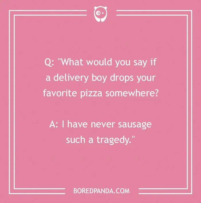 97 Of The Cheesiest Pizza Puns Ever