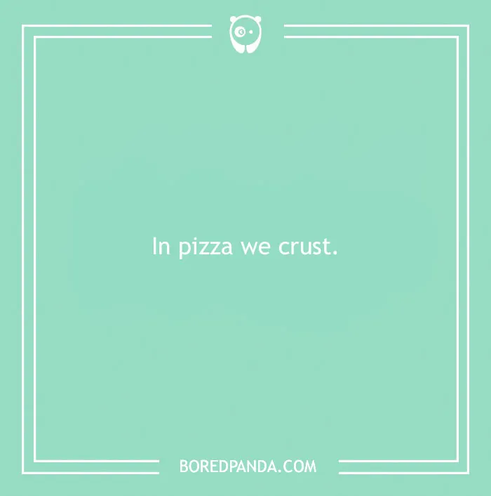 97 Of The Cheesiest Pizza Puns Ever