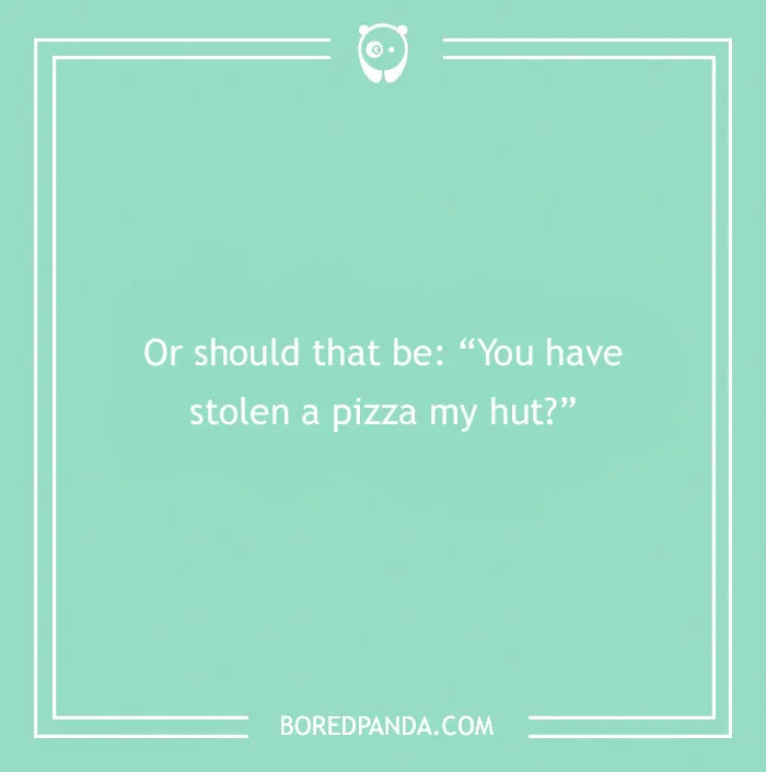 97 Of The Cheesiest Pizza Puns Ever