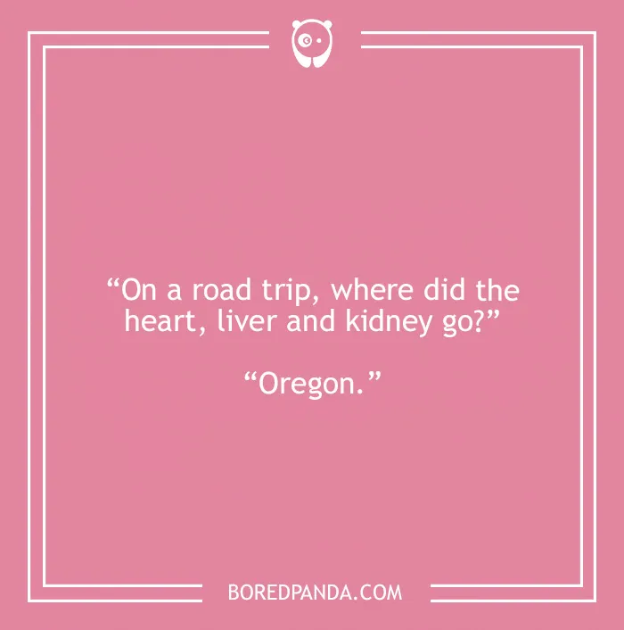 Road trip joke about  heart, liver and kidney