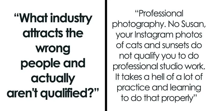 People List 30 Industries That Work Like Magnets For People Unqualified To Work In Them